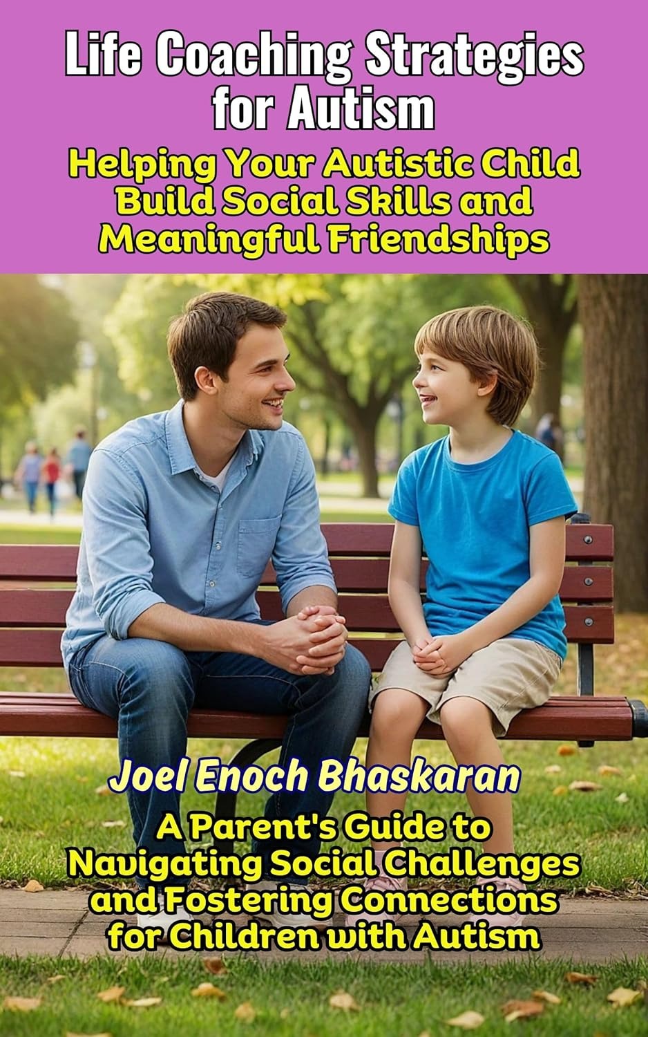 Life Coaching Strategies for Autism: Helping Your Autistic Child Build Social Skills and Meaningful Friendships (Life Coaching for Autism: Guiding Your Child from Childhood to Independence Book 6)  - Popular Autism Related Book