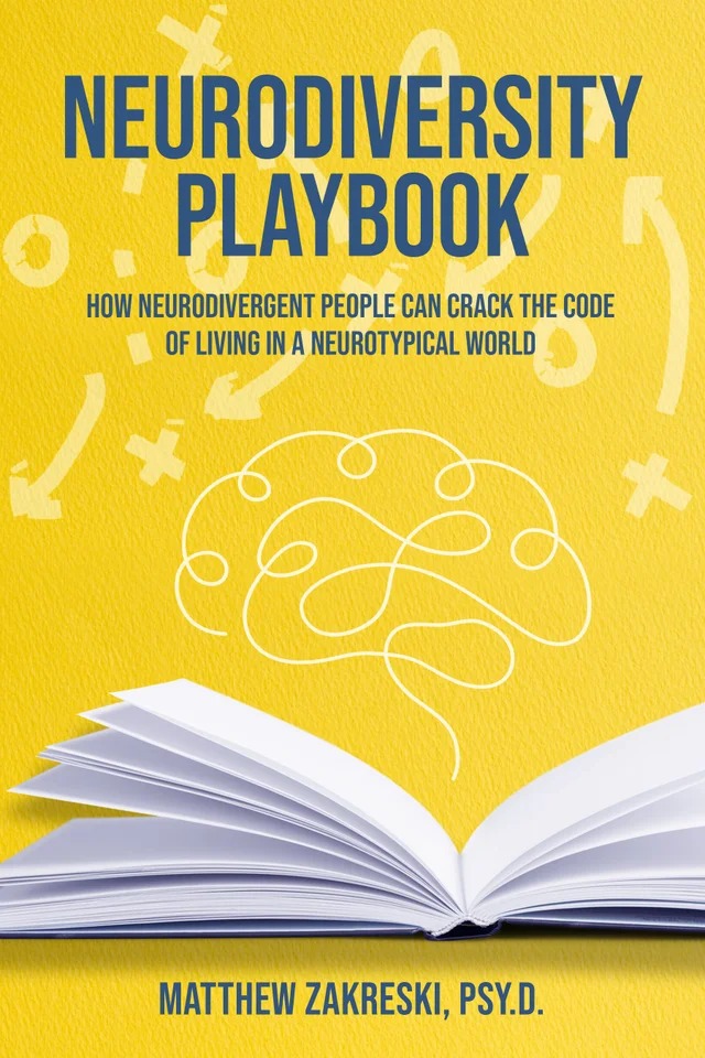 Neurodiversity Playbook: How Neurodivergent People Can Crack the Code of Living in a Neurotypical World - Popular Autism Related Book