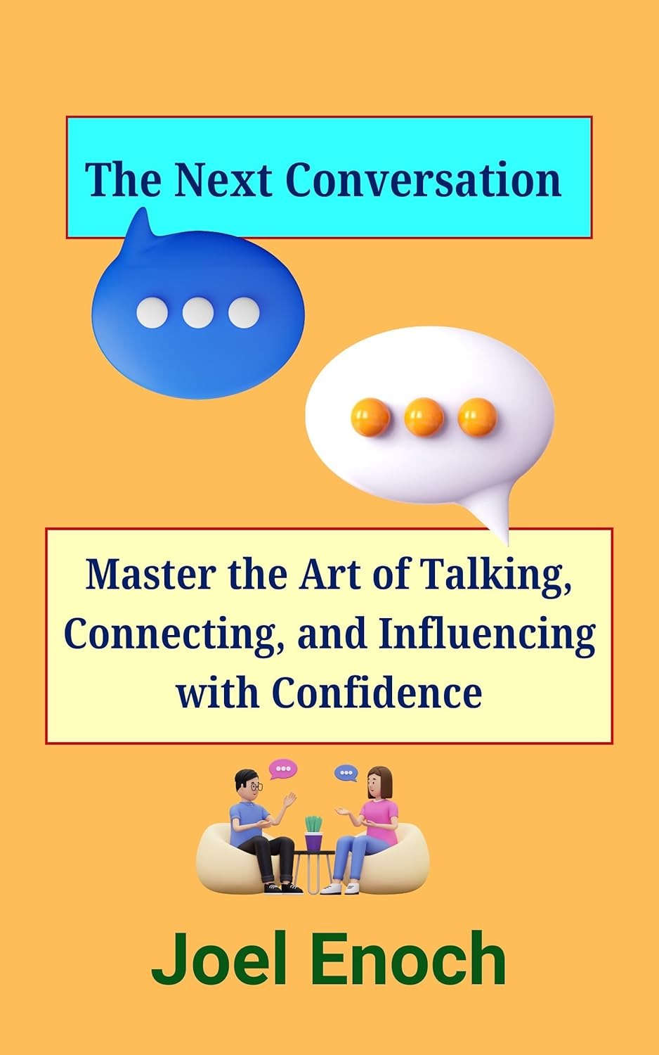 The Next Conversation: Master the Art of Talking, Connecting, and Influencing with Confidence - Popular Autism Related Book