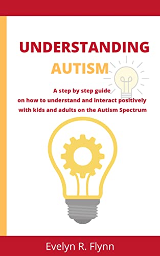 Understanding autism: A book on how to understand and help children/Adults living with autism - Popular Autism Related Book